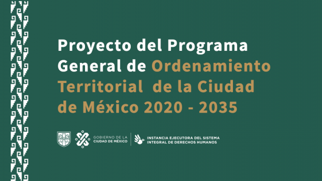 Programa General de Ordenamiento Territorial de la CDMX 2020-2035